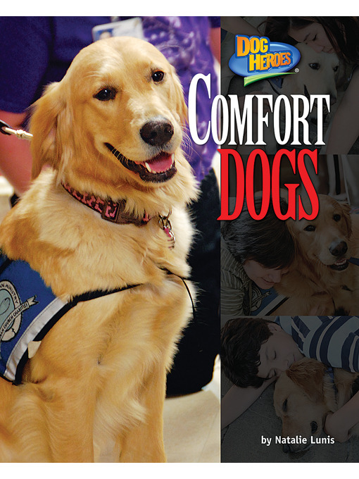 Title details for Comfort Dogs by Natalie Lunis - Available